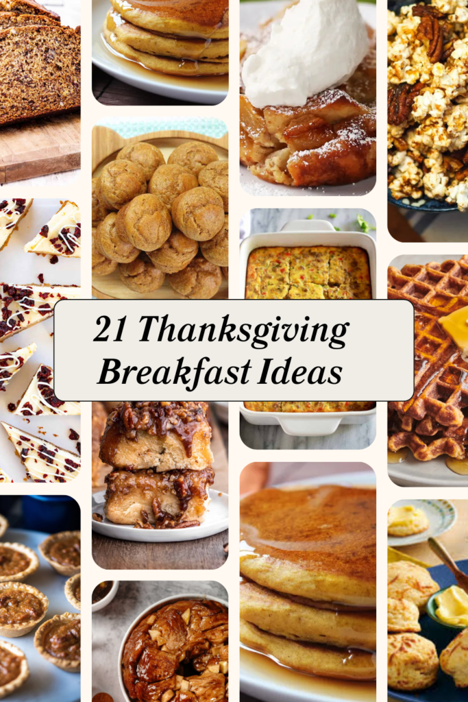 21 Thanksgiving Breakfast Ideas