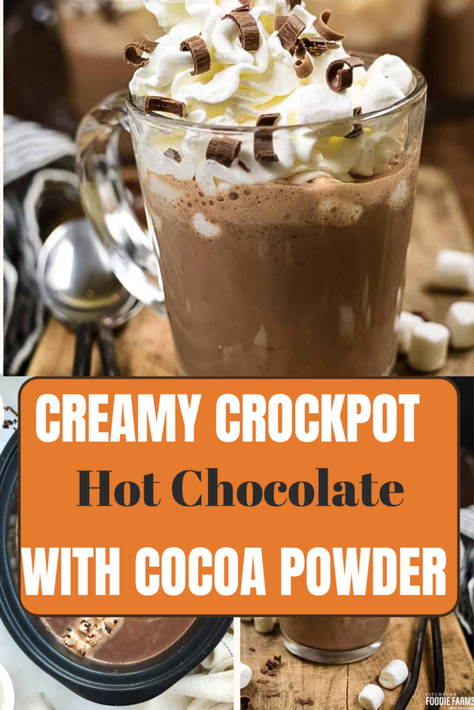 Creamy Crockpot Hot Chocolate with Cocoa Powder