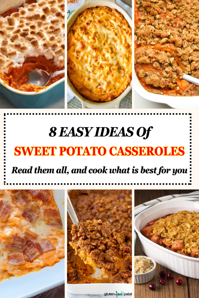 8 ideas of sweet potato casseroles