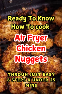 Air Fryer Chicken Nuggets