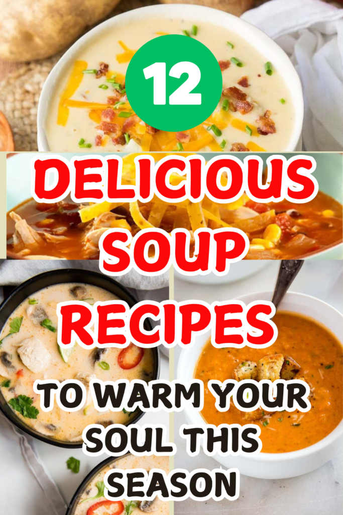 Delicious Soup Recipes