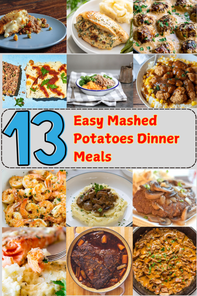 Mashed Potatoes Dinner Meals