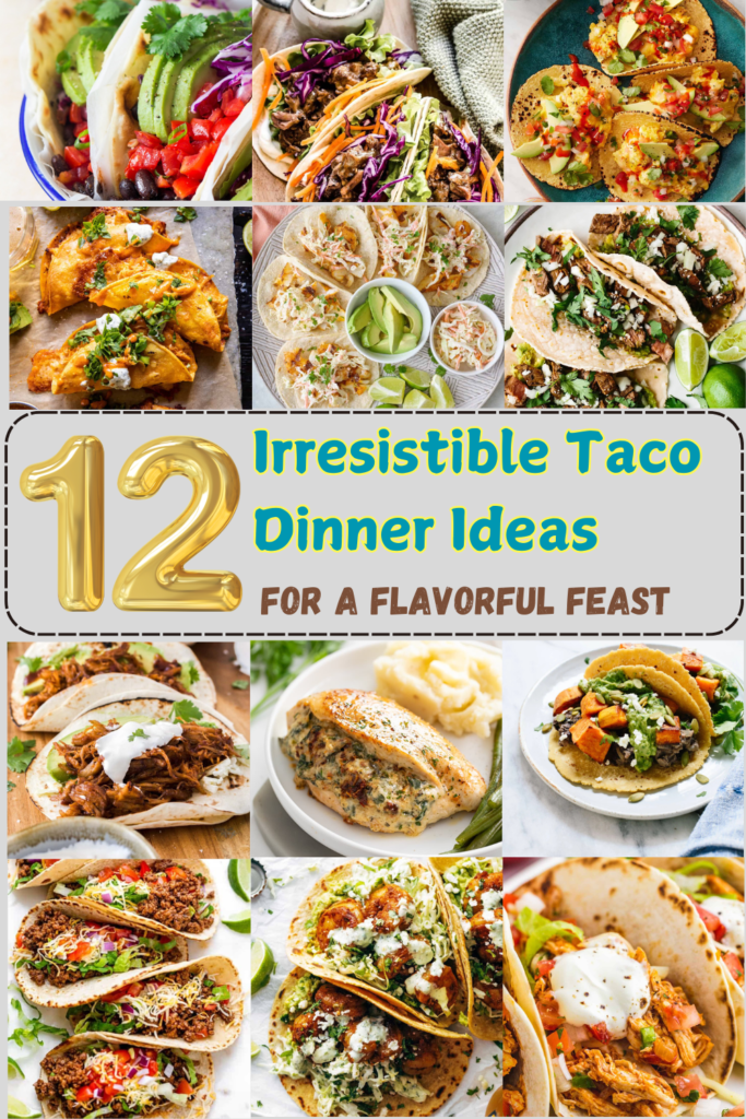 Taco Dinner Ideas