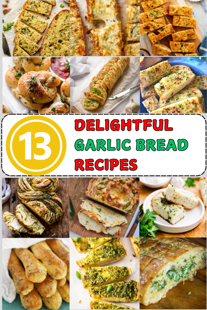 delightful Garlic Bread Recipes